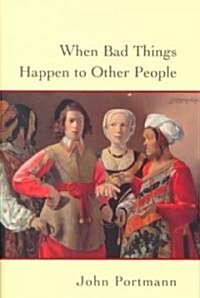 When Bad Things Happen to Other People (Hardcover)