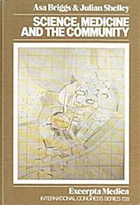 Science, Medicine, and the Community (Hardcover)