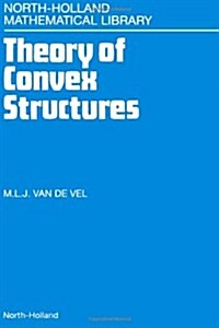 Theory of Convex Structures: Volume 50 (Hardcover)