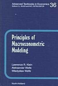 Principles of Macroeconometric Modeling: Volume 36 (Hardcover, Revised)
