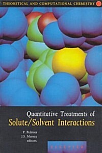 Quantitative Treatments of Solute/Solvent Interactions (Hardcover)
