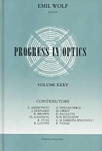 Progress in Optics: Volume 35 (Hardcover)