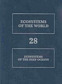 Ecosystems of the Deep Oceans (Hardcover)