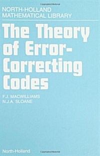 The Theory of Error-Correcting Codes: Volume 16 (Hardcover)