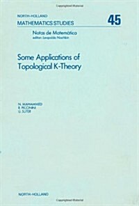Some Applications of Topological K-Theory (Hardcover)
