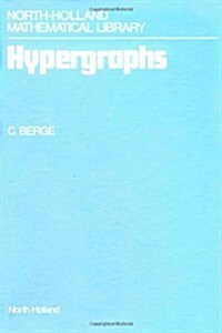 Hypergraphs: Combinatorics of Finite Sets (Hardcover, Revised)
