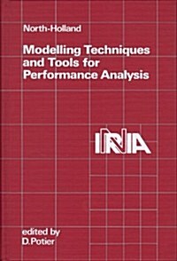 Modelling Techniques and Tools for Performance Analysis (Hardcover)