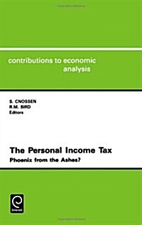 The Personal Income Tax : Phoenix from the Ashes? (Hardcover)