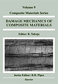 Damage Mechanics of Composite Materials (Hardcover)