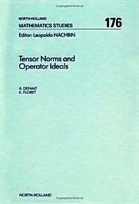 Tensor Norms and Operator Ideals: Volume 176 (Hardcover)