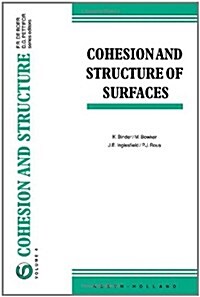 Cohesion and Structure of Surfaces: Volume 4 (Hardcover)