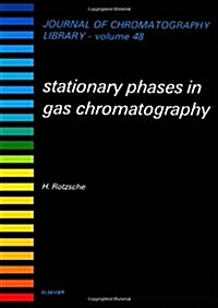 Stationary Phases in Gas Chromatography (Hardcover)