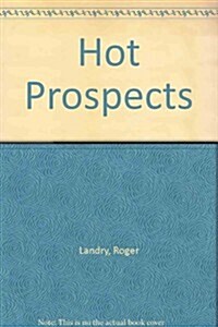 Hot Prospects (Paperback)