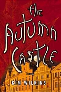 The Autumn Castle (Hardcover)