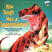 How Tough Was a Tyrannosaurus? (Paperback, Reprint)