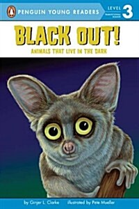 Black Out!: Animals That Live in the Dark (Paperback)