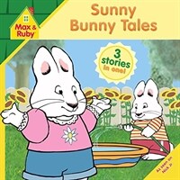 Sunny Bunny Tales (Paperback) - Grandma's Berry Patch/Max Cools Off/Max's Fireflies