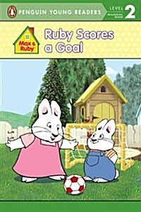 Ruby Scores a Goal (Paperback)