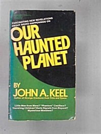 Our Haunted Planet (Paperback)