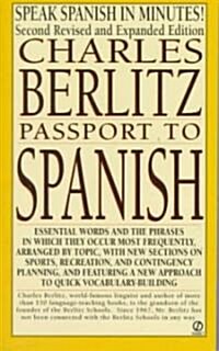 Passport to Spanish: Revised and Expanded Edition (Mass Market Paperback, 2, Rev and Expande)