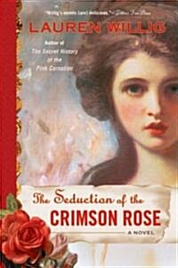 The Seduction of the Crimson Rose (Paperback, Reprint)