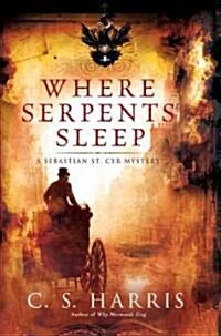 Where Serpents Sleep (Hardcover)