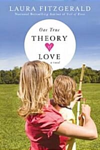 One True Theory of Love (Paperback, Original)