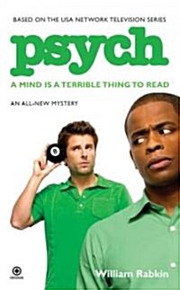 Psych: A Mind Is a Terrible Thing to Read (Mass Market Paperback)