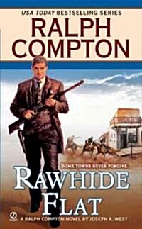 Rawhide Flat (Mass Market Paperback, Original)