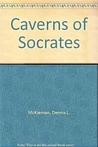 Caverns of Socrates (Hardcover)