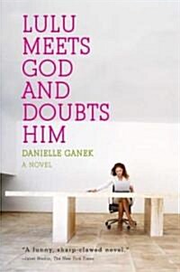 Lulu Meets God and Doubts Him (Paperback, Reprint)