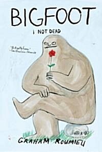 [중고] Bigfoot: I Not Dead (Hardcover)