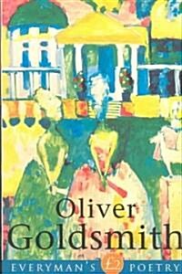 Oliver Goldsmith Eman Poet Lib #30 (Paperback)