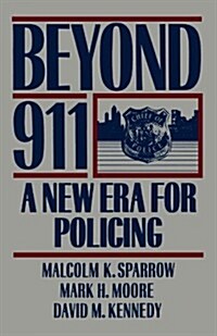 Beyond 911: A New Era for Policing (Paperback)