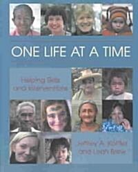 One Life at a Time : Helping Skills and Interventions (Paperback)