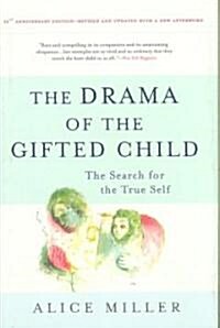 The Drama of the Gifted Child: The Search for the True Self (Hardcover, 3, -30th Anniversa)