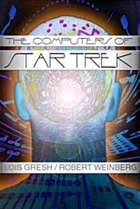 Computers of Star Trek (Paperback, Revised)