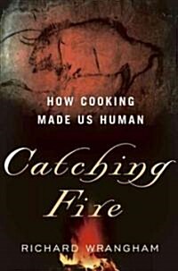 Catching Fire (Hardcover, 1st)