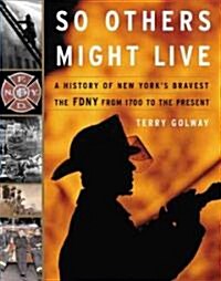 So Others Might Live (Paperback)