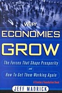 Why Economies Grow (Hardcover)