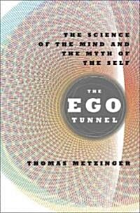 The Ego Tunnel (Hardcover, 1st)