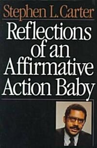 Reflections of an Affirmative Action Baby (Paperback)