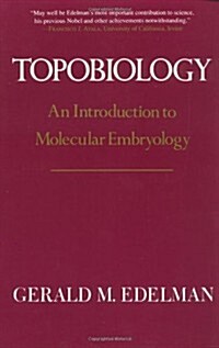 Topobiology: An Introduction to Molecular Embryology (Paperback, Revised)