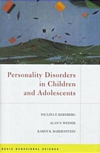 Personality Disorders in Children and Adolescents (Hardcover)