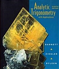 Analytic Trigonometry With Applications (Hardcover, 8th)