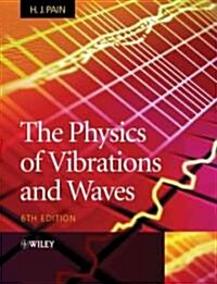 The Physics of Vibrations and Waves (Paperback, 6)