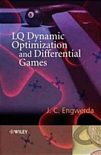 LQ Dynamic Optimization and Differential Games (Hardcover)