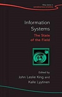 Information Systems: The State of the Field (Hardcover)