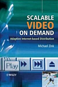Scalable Video on Demand: Adaptive Internet-Based Distribution (Hardcover)