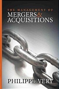 The Management of Mergers and Acquisitions (Hardcover)